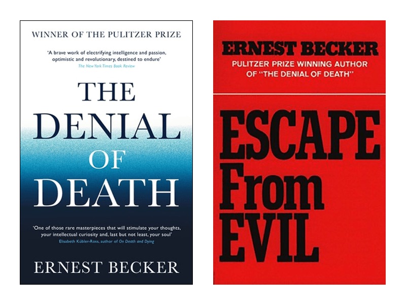 Book covers of two books by Ernest Becker: The Denial of Death and Escape From Evil.